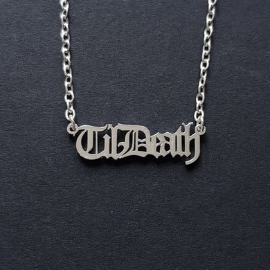 TIL DEATH NECKLACE